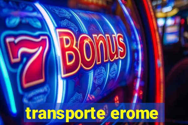 transporte erome